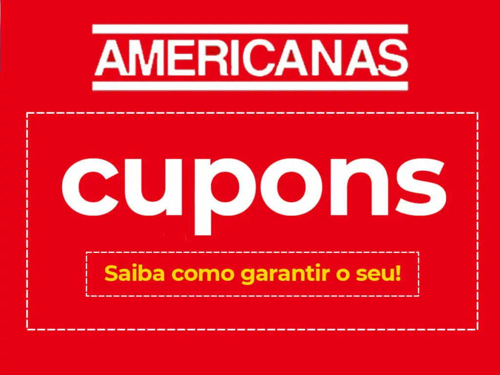 cupom de descontos Americanas