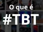Foto de capa para artigo o que significa TBT