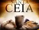 Veja alguns versículos sobre a Santa Ceia